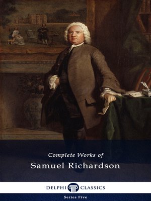 cover image of Delphi Complete Works of Samuel Richardson (Illustrated)